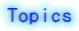 Topics